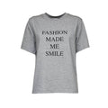 Slogan Tee Fashion Made Me Smile